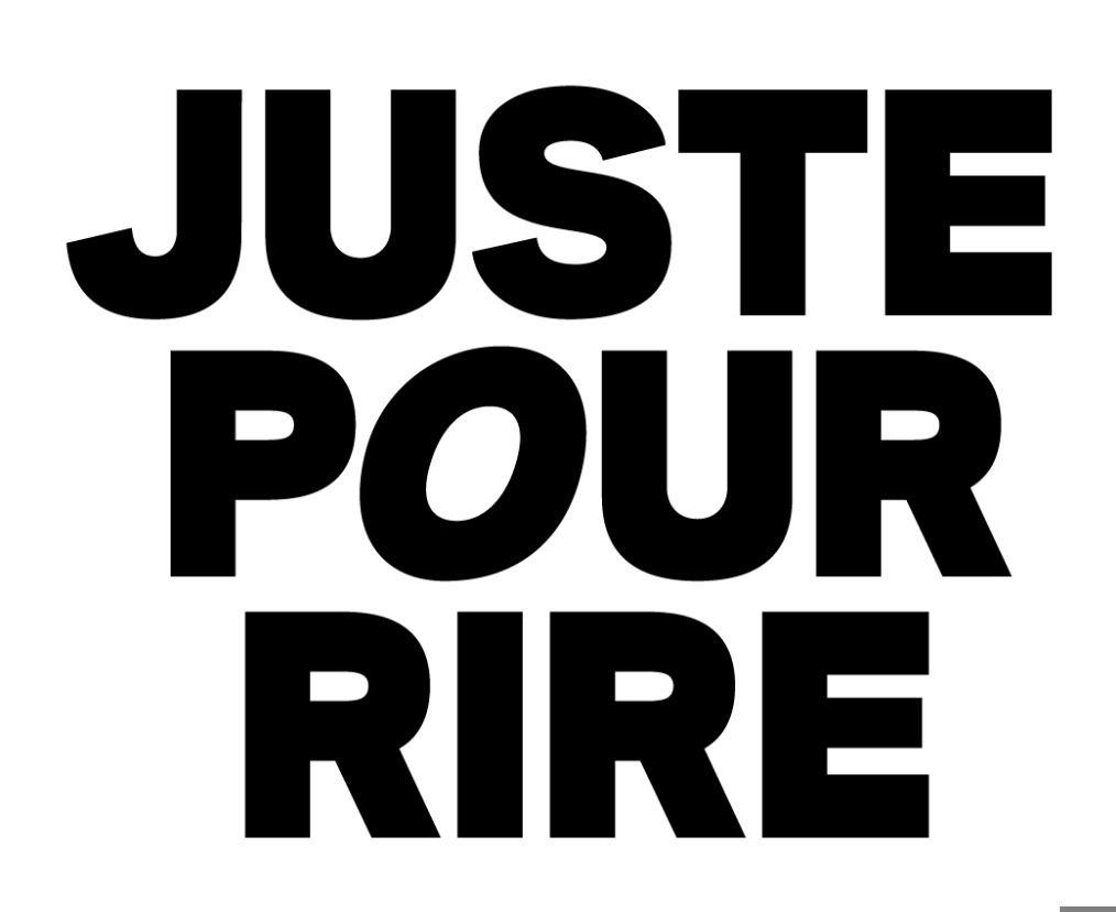 Juste pour Rire